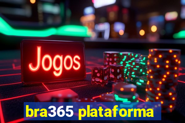 bra365 plataforma